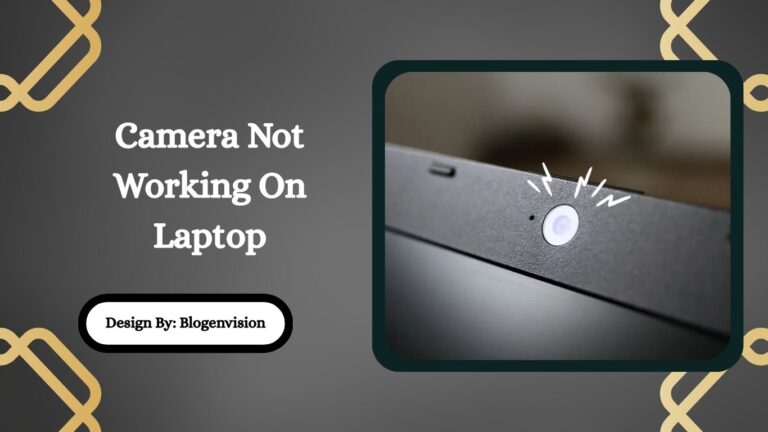 Camera Not Working On Laptop