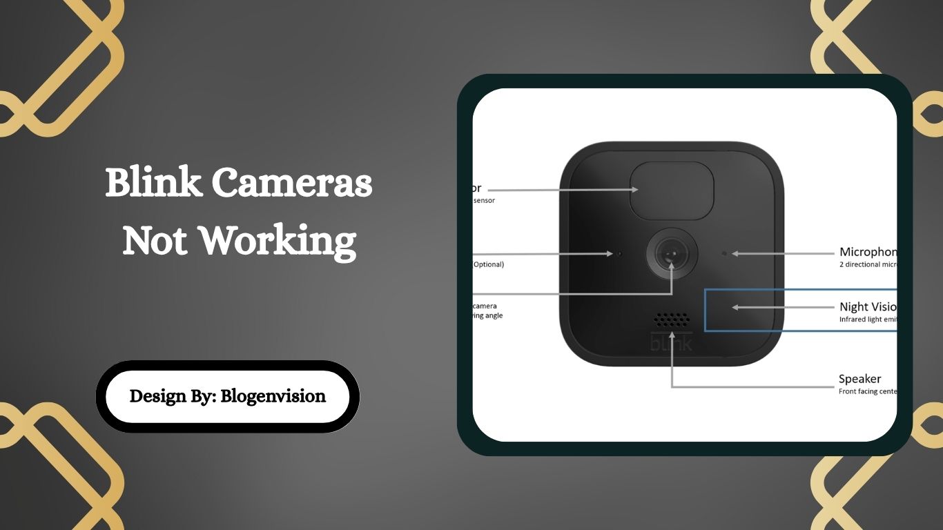 Blink Cameras Not Working