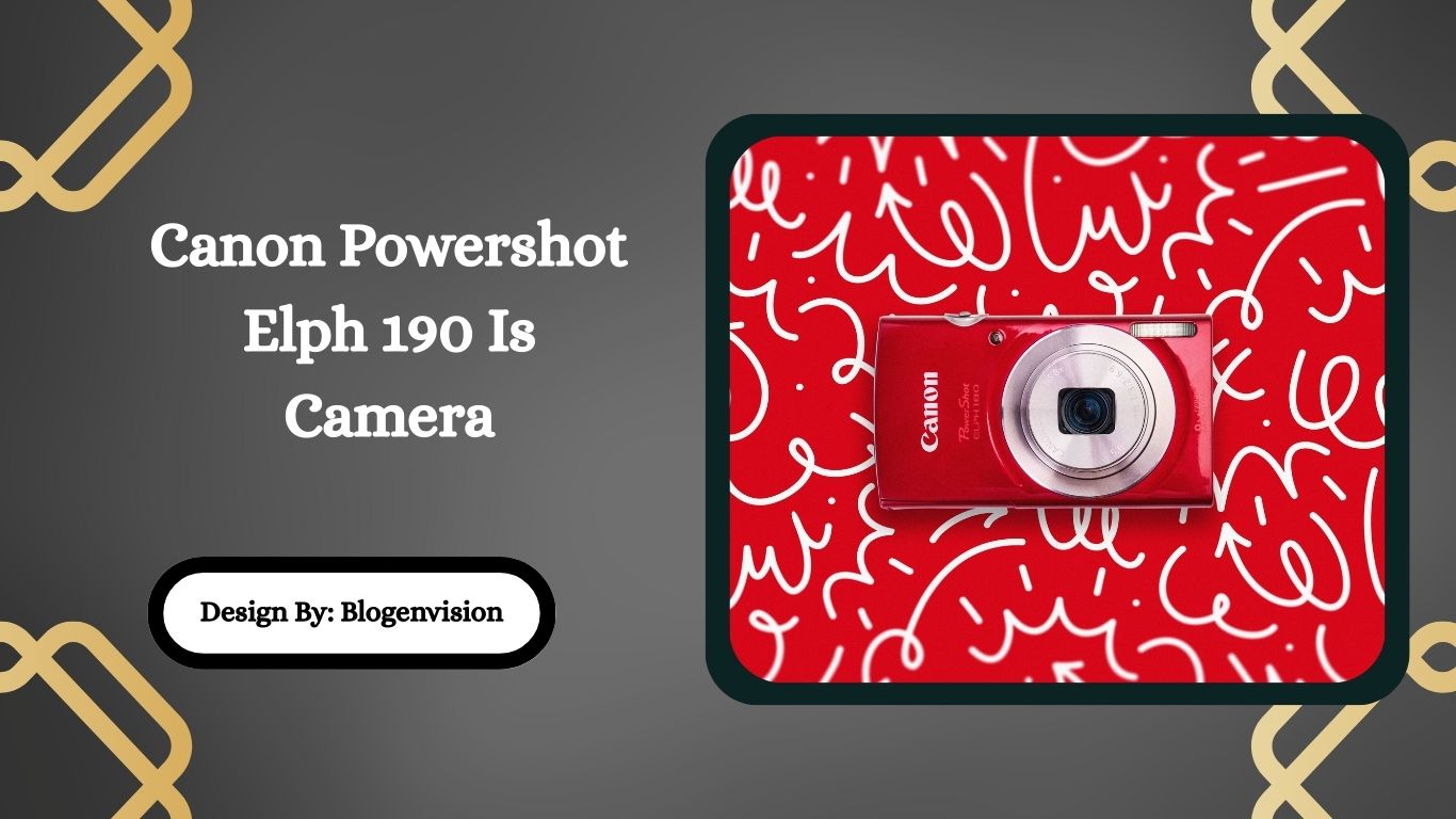 Canon Powershot Elph 190 Is Camera