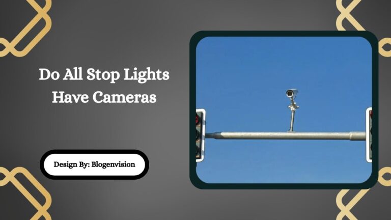 Do All Stop Lights Have Cameras