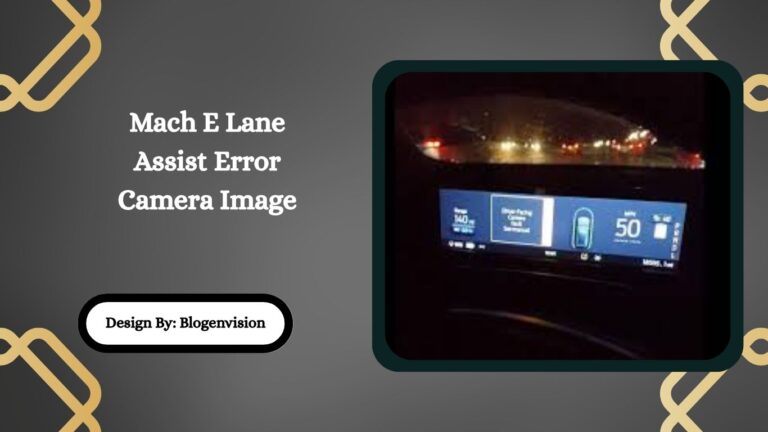 Mach E Lane Assist Error Camera Image