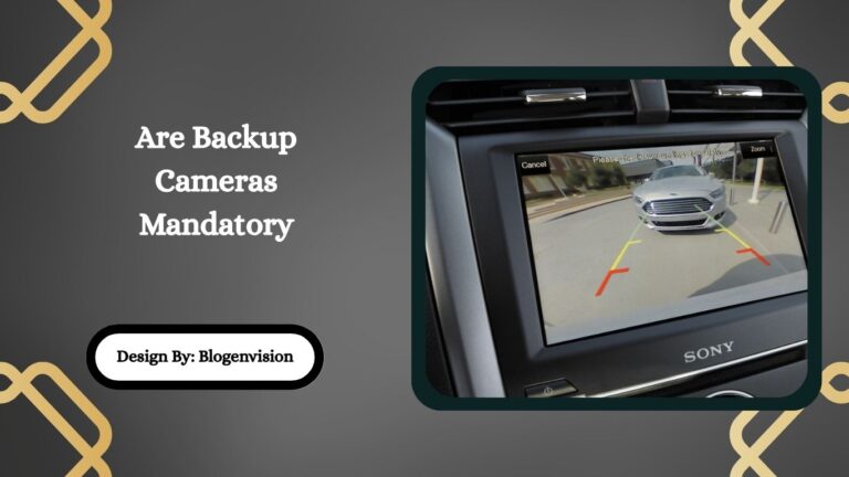 Are Backup Cameras Mandatory