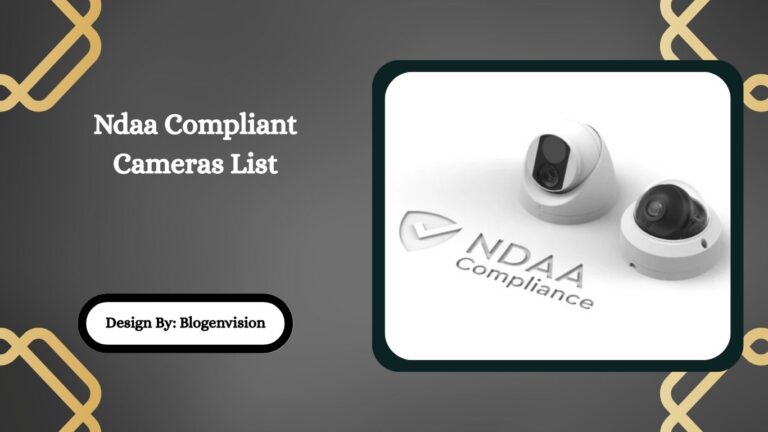Ndaa Compliant Cameras List