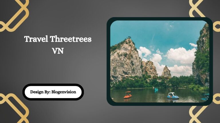 Travel Threetrees VN