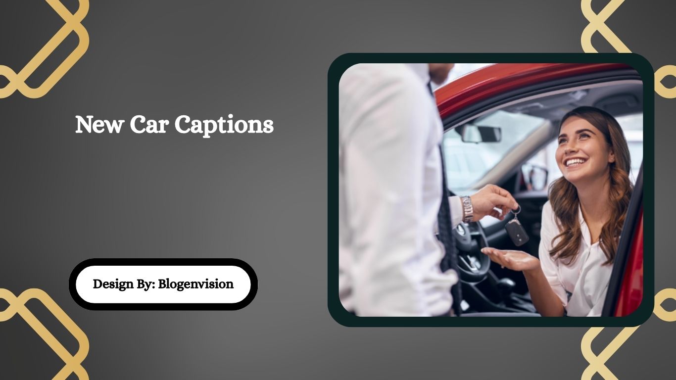 New Car Captions